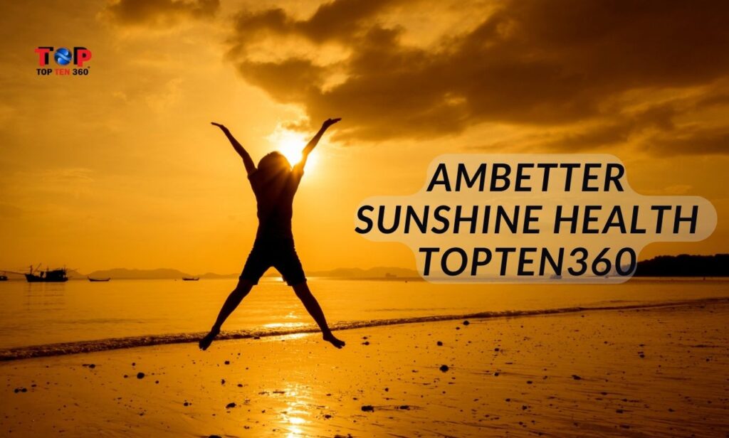 Ambetter Sunshine Health | TopTen360