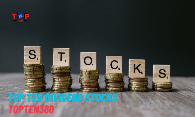 Top Ten Dividend Stocks | TopTen360